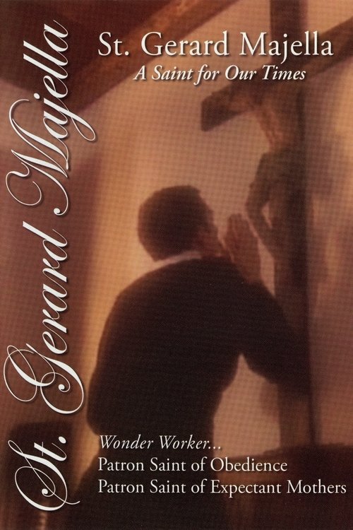 St. Gerard Majella: A Saint for Our Times poster
