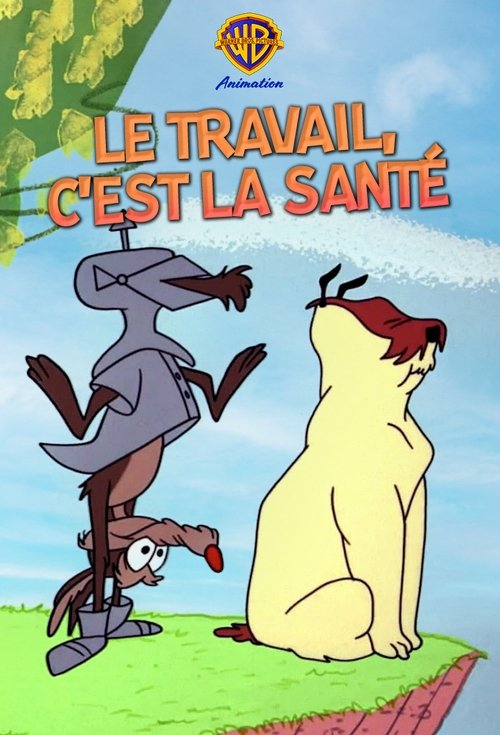 Le travail, c’est la santé Poster