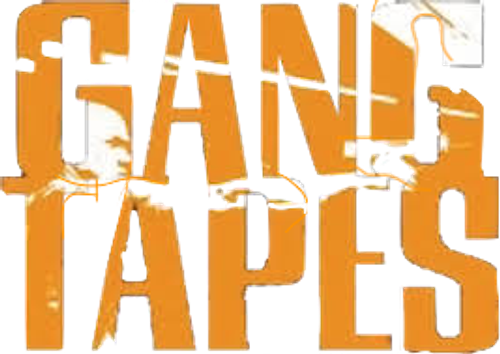 Gang Tapes