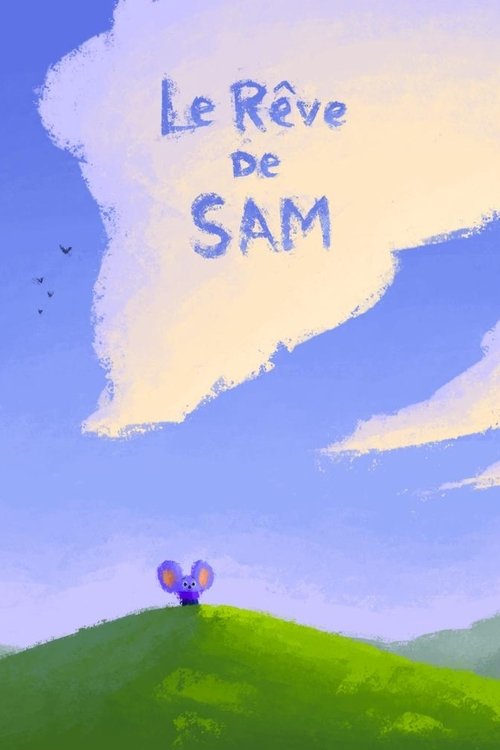 Regarder Le Rêve de Sam (2019) streaming openload Regarder Le Rêve de Sam (2019) streaming openload