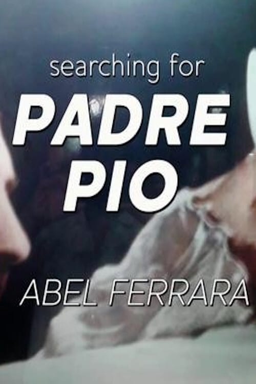 Searching for Padre Pio 2015