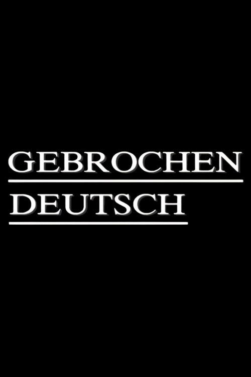Gebrochen Deutsch