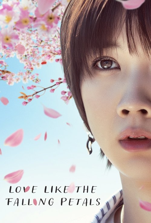 Love Like the Falling Petals (VOSTFR) 2022 Love Like the Falling Petals (VOSTFR) 2022