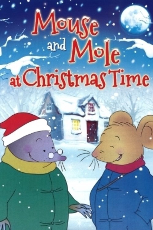 Mouse and Mole at Christmas Time 2013