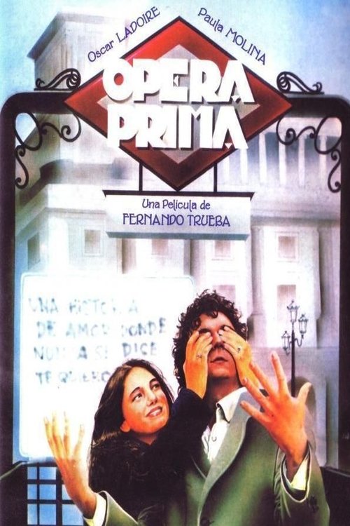 Ópera prima movie poster player