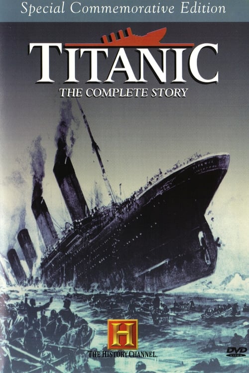 Titanic: The Complete Story 1994