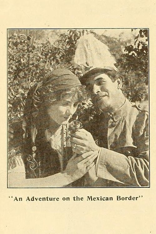 Poster An Adventure on the Mexican Border 1913