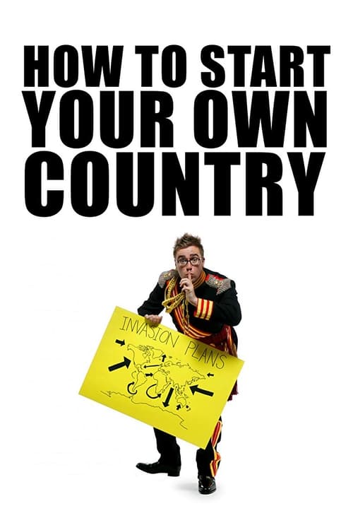 Poster How to Start Your Own Country