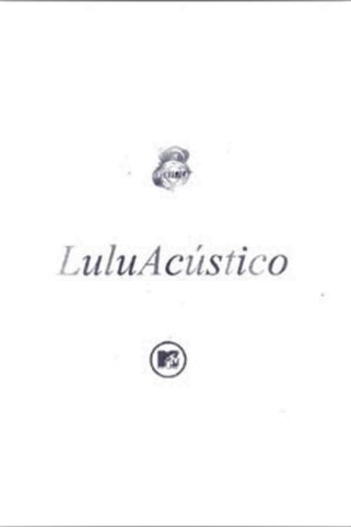 Acústico MTV:  Lulu Santos (2000)