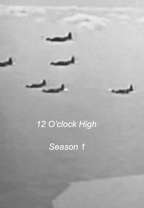 12 O'Clock High, S01 - (1964)