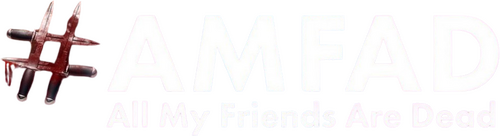 #AMFAD: All My Friends Are Dead