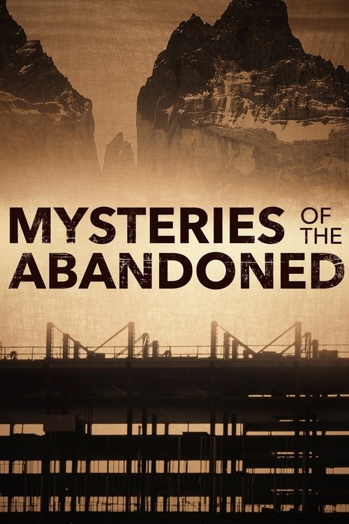 Where to stream Mysteries of the Abandoned Season 2