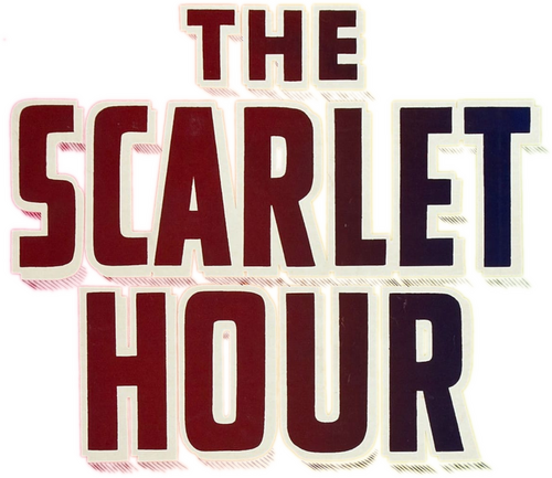 The Scarlet Hour