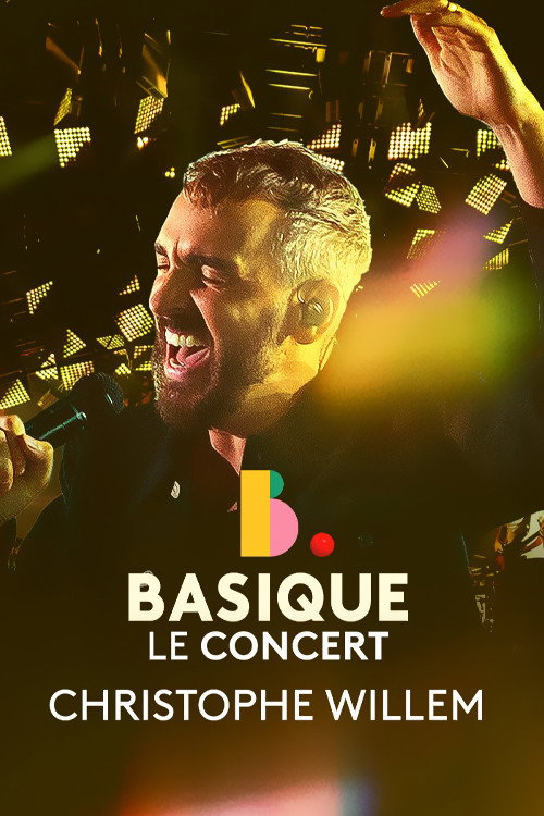 Christophe Willem - Basique Le Concert