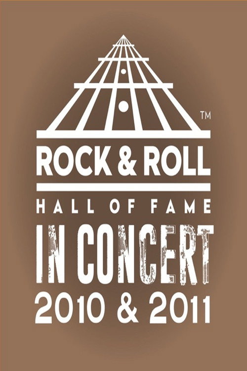 Rock and Roll Hall of Fame 2010 & 2011