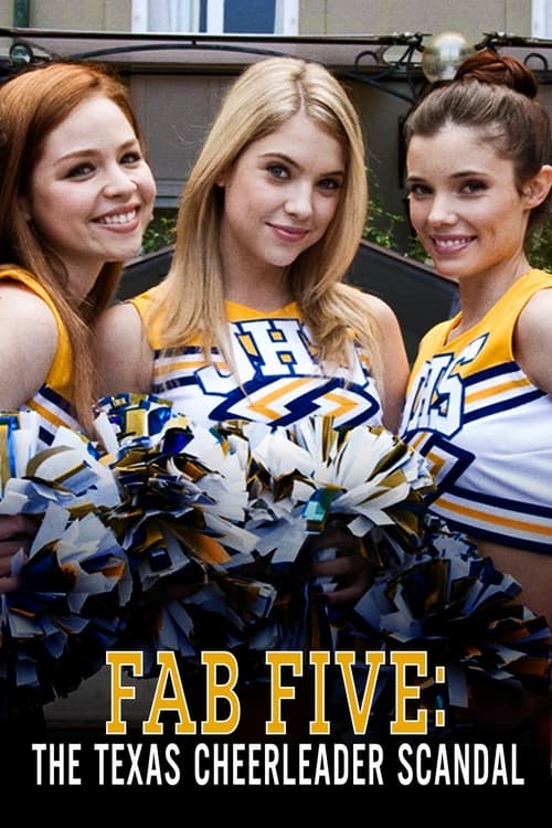 Poster Fab Five: The Texas Cheerleader Scandal 2008