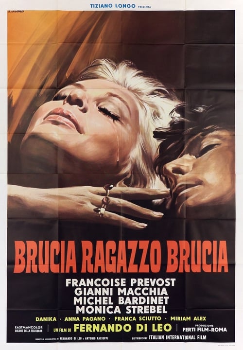 Brucia Ragazzo, Brucia 1969