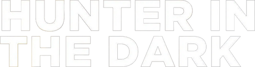 Hunter in the Dark | FlixBox