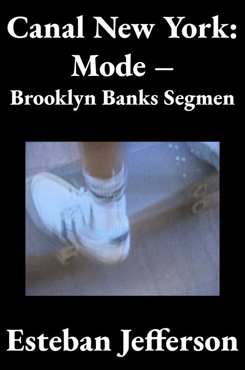 Canal New York: Mode - Brooklyn Banks Segmen