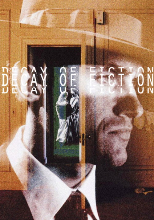 The Decay of Fiction