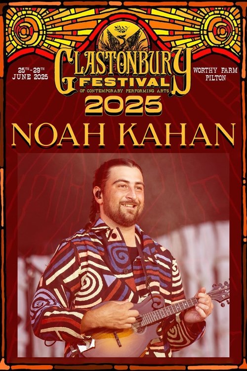 Noah Kahan - Live at Glastonbury 2025