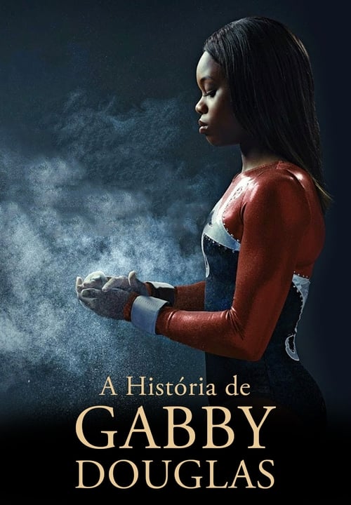 Poster do filme A História de Gabby Douglas