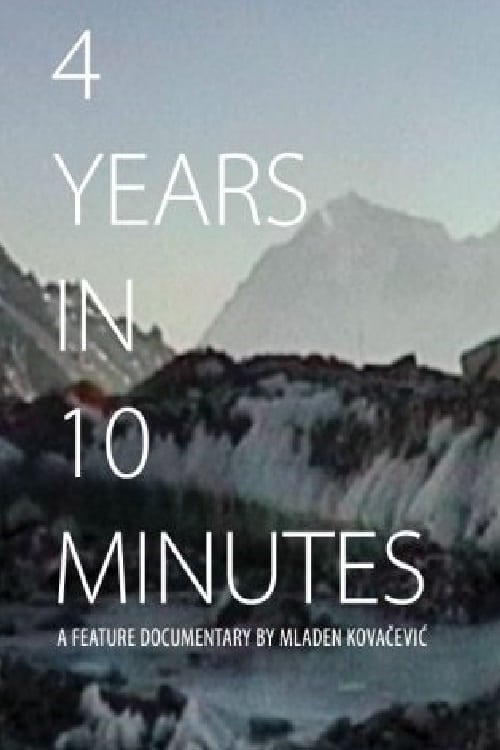 4 Years in 10 Minutes poster