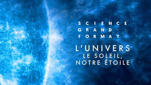 Image L'univers (1/5) — Le Soleil, notre étoile