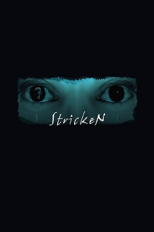 Free Download Stricken (2010) Movies 123Movies Blu-ray Without Downloading Stream Online