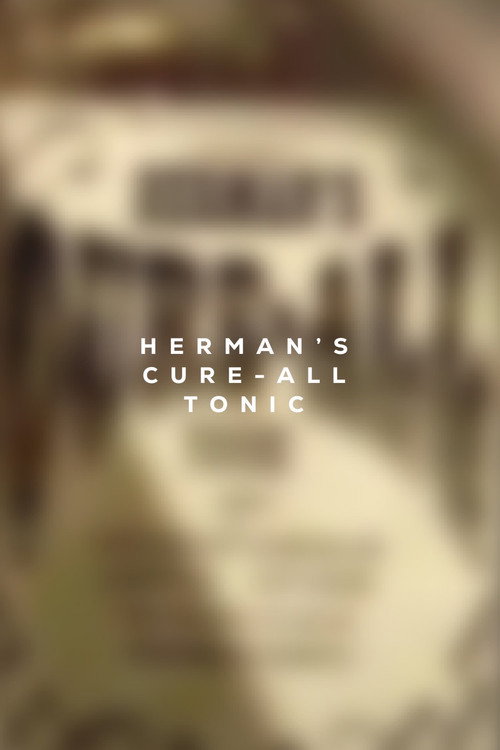 Herman's Cure-All Tonic poster
