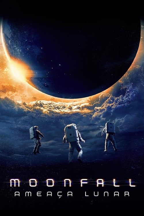 Poster do filme Moonfall: Ameaça Lunar