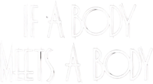 If a Body Meets a Body