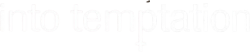 Into Temptation