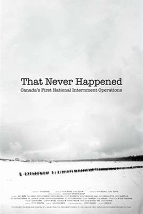 That Never Happened: Canada's First National Internment Operations