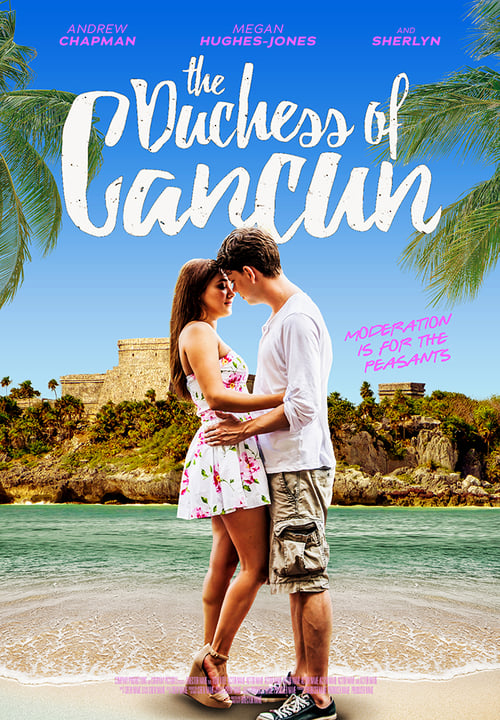 Watch Full The Duchess of Cancun (2017) Movies Solarmovie 1080p Without Download Stream Online