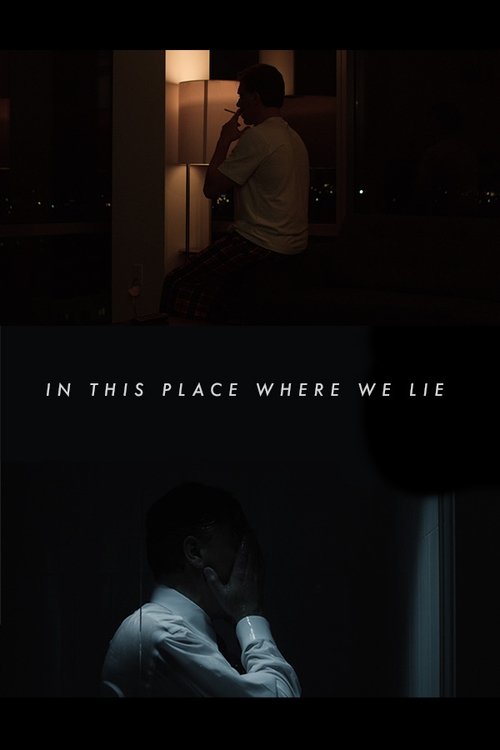 In This Place Where We Lie Movie Poster Image