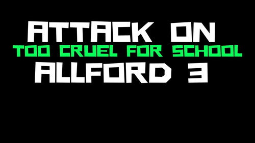 Attack On Allford 3: Too Cruel For School Backdrop Blur