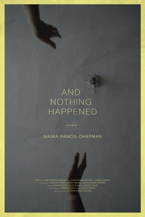 And Nothing Happened Movie Poster Image