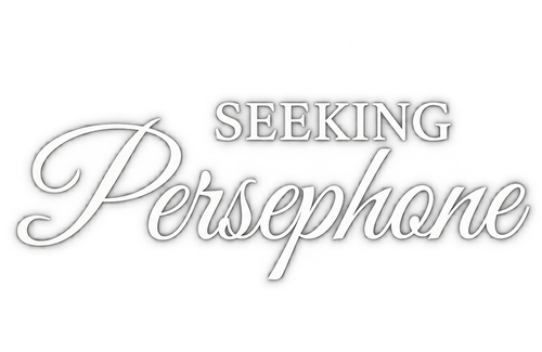 Seeking Persephone
