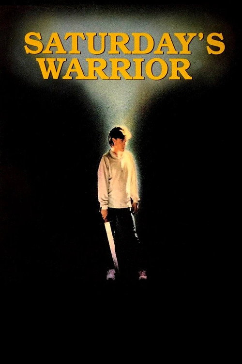 Saturday's Warrior poster