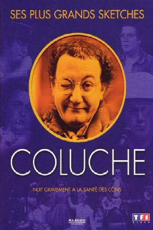 Coluche - Ses plus grands sketches 2002