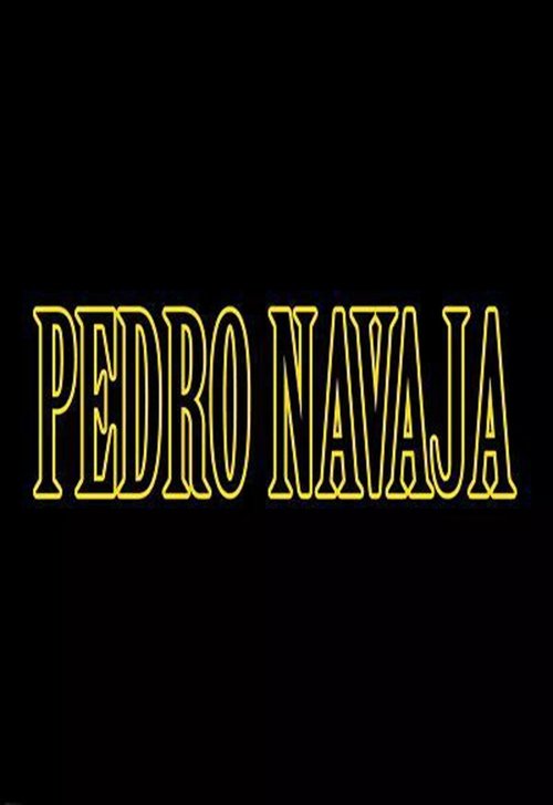 Pedro Navaja movie poster player