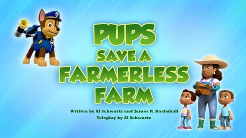 PAW Patrol - Season 6 - Episode 32: Pups Save a Farmerless Farm