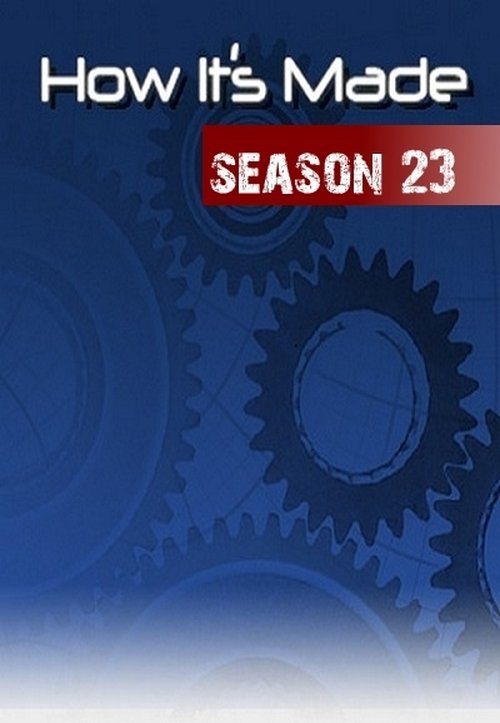 Where to stream How It's Made Season 23