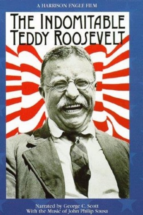 The Indomitable Teddy Roosevelt 1983