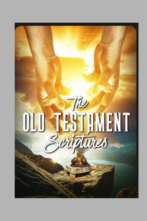 The Old Testament Scriptures