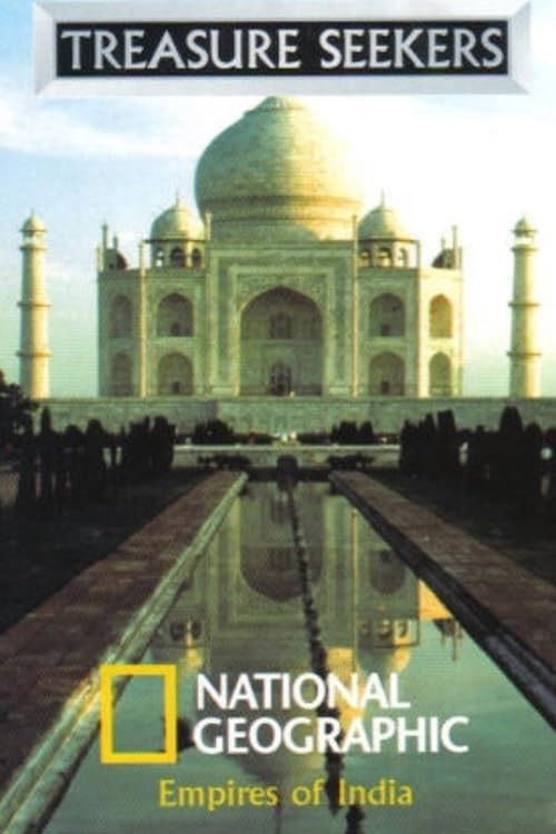 National Geographic: Empires of India (2000) poster