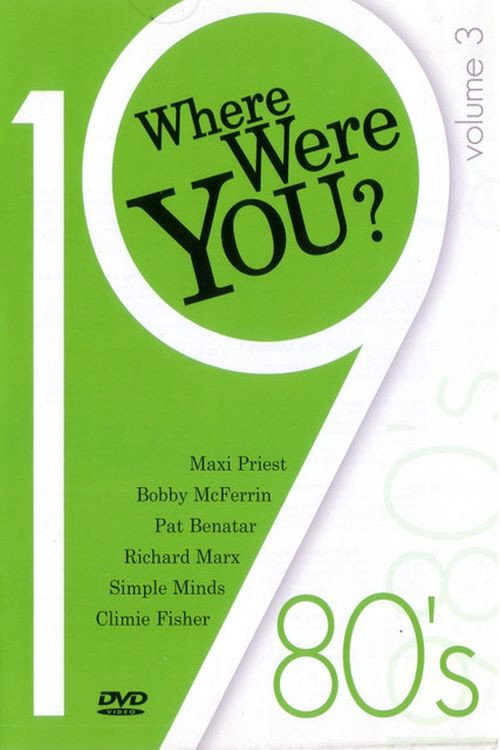 Where Were You 80's Vol. 3