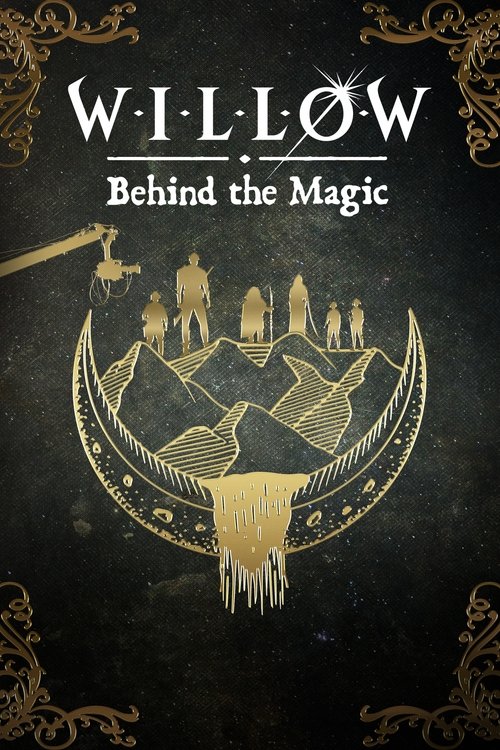 Willow: así se hizo la magia poster