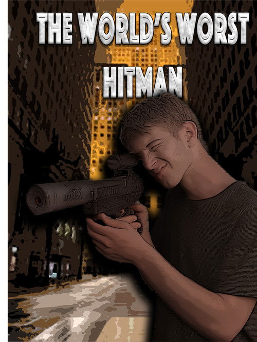 The World's Worst Hitman